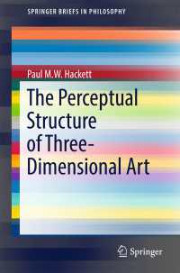 The Perceptual Structure of Three-Dimensional Art〈1st ed. 2017〉