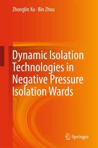Dynamic Isolation Technologies in Negative Pressure Isolation Wards〈1st ed. 2017〉