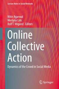 ソーシャルメディアとクラウドの力学<br>Online Collective Action : Dynamics of the Crowd in Social Media