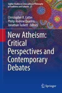 新無神論<br>New Atheism: Critical Perspectives and Contemporary Debates〈1st ed. 2017〉