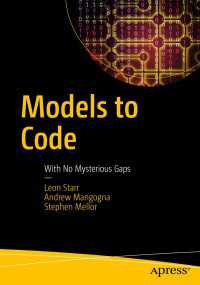 Models to Code〈1st ed.〉 : With No Mysterious Gaps