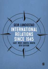 戦後国際政治（第８版）<br>International Relations since 1945 : East, West, North, South（Eighth Edition）