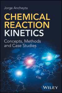 化学反応の反応速度論：概念、手法、およびケーススタディ<br>Chemical Reaction Kinetics : Concepts, Methods and Case Studies