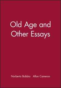 Ｎ．ボッビオ著／老年論<br>Old Age and Other Essays