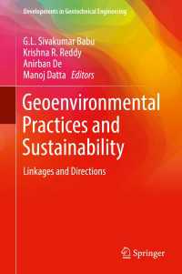Geoenvironmental Practices and Sustainability〈1st ed. 2017〉 : Linkages and Directions
