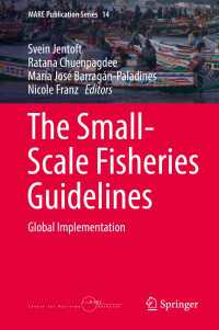 The Small-Scale Fisheries Guidelines〈1st ed. 2017〉 : Global Implementation