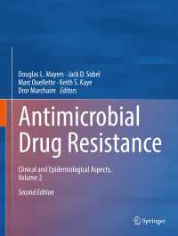 Antimicrobial Drug Resistance〈2nd ed. 2017〉 : Clinical and Epidemiological Aspects, Volume 2（2）