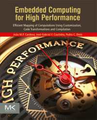 Embedded Computing for High Performance : Efficient Mapping of Computations Using Customization, Code Transformations and Compilation