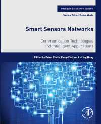 スマートセンサー・ネットワーク<br>Smart Sensors Networks : Communication Technologies and Intelligent Applications
