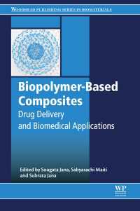 Biopolymer-Based Composites : Drug Delivery and Biomedical Applications