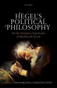 ヘーゲルの政治哲学<br>Hegel's Political Philosophy : On the Normative Significance of Method and System