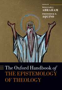 オックスフォード版　神学認識論ハンドブック<br>The Oxford Handbook of the Epistemology of Theology
