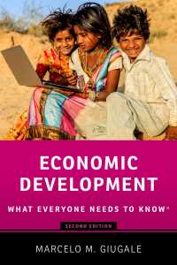 誰もが知っておきたい経済開発（第２版）<br>Economic Development : What Everyone Needs to Know®（2）