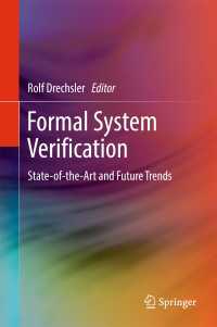 Formal System Verification〈1st ed. 2018〉 : State-of the-Art and Future Trends