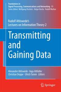 Transmitting and Gaining Data : Rudolf Ahlswede’s Lectures on Information Theory 2