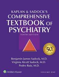 カプラン＆サドック精神医学総合テキスト（第１０版・全２巻）<br>Kaplan and Sadock's Comprehensive Textbook of Psychiatry（10）