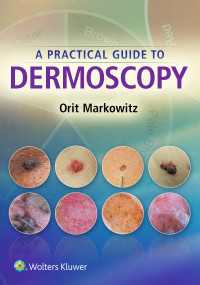 ダーモスコピー実践ガイド<br>A Practical Guide to Dermoscopy（7）