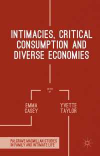 Intimacies, Critical Consumption and Diverse Economies〈1st ed. 2015〉