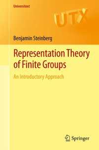 有限群の表現論：入門アプローチ（テキスト)<br>Representation Theory of Finite Groups : An Introductory Approach