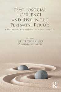 Psychosocial Resilience and Risk in the Perinatal Period : Implications and Guidance for Professionals