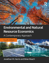 環境･天然資源の経済学：現代的アプローチ（第４版）<br>Environmental and Natural Resource Economics : A Contemporary Approach（4 NED）