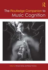 ラウトレッジ版　音楽認知必携<br>The Routledge Companion to Music Cognition