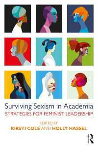 学術領域における性差別：リーダーシップのためのフェミニストの戦略<br>Surviving Sexism in Academia : Strategies for Feminist Leadership