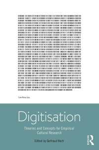 Digitisation : Theories and Concepts for Empirical Cultural Research
