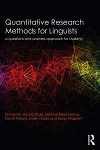言語学を学ぶ人のための計量的研究法<br>Quantitative Research Methods for Linguists : a questions and answers approach for students