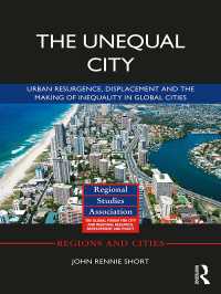 都市における格差拡大：グローバルな傾向<br>The Unequal City : Urban Resurgence, Displacement and the Making of Inequality in Global Cities