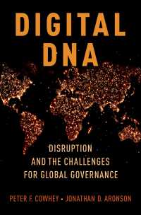 デジタル技術によるビジネスとグローバル・ガバナンスの変化<br>Digital DNA : Disruption and the Challenges for Global Governance