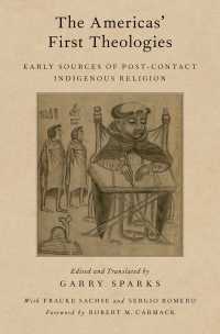 The Americas' First Theologies : Early Sources of Post-Contact Indigenous Religion