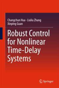 Robust Control for Nonlinear Time-Delay Systems〈1st ed. 2018〉