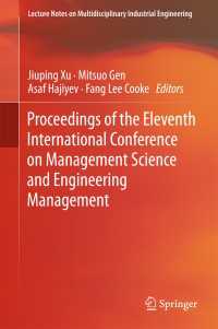 Proceedings of the Eleventh International Conference on Management Science and Engineering Management〈1st ed. 2018〉