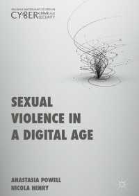 デジタル時代の性暴力<br>Sexual Violence in a Digital Age〈1st ed. 2017〉