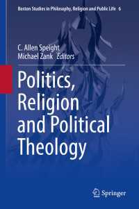 Politics, Religion and Political Theology〈1st ed. 2017〉