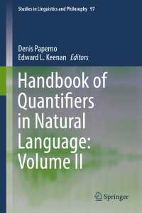 Handbook of Quantifiers in Natural Language: Volume II〈1st ed. 2017〉