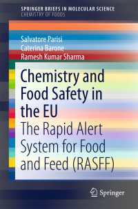 Chemistry and Food Safety in the EU〈1st ed. 2016〉 : The Rapid Alert System for Food and Feed (RASFF)