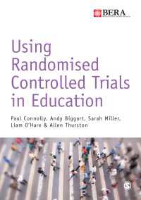 教育におけるランダム化比較試験の利用<br>Using Randomised Controlled Trials in Education（First Edition）