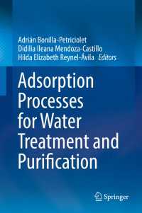 Adsorption Processes for Water Treatment and Purification〈1st ed. 2017〉