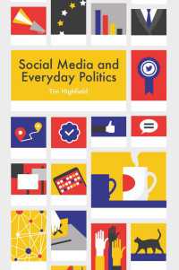 ソーシャルメディアと日常の政治学<br>Social Media and Everyday Politics