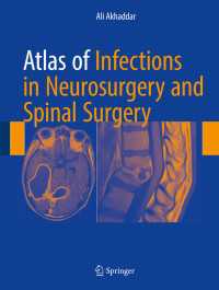 Atlas of Infections in Neurosurgery and Spinal Surgery〈1st ed. 2017〉
