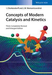 最新の触媒と反応速度論の理解（第３版）<br>Concepts of Modern Catalysis and Kinetics（3）
