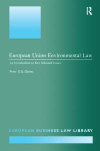 European Union Environmental Law : An Introduction to Key Selected Issues