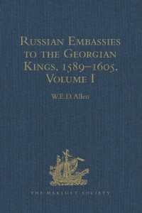 Russian Embassies to the Georgian Kings, 1589–1605 : Volumes I and II