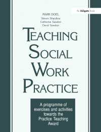 Teaching Social Work Practice : A Programme of Exercises and Activities Towards the Practice Teaching Award