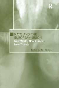 ＮＡＴＯとＥＵ：世界、欧州と脅威の新局面<br>NATO and the European Union : New World, New Europe, New Threats