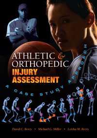 Athletic and Orthopedic Injury Assessment : A Case Study Approach