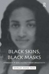 黒い肌、黒い顔：黒人文化研究の陥穽<br>Black Skins, Black Masks : Hybridity, Dialogism, Performativity