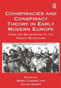 近代初期ヨーロッパの陰謀と陰謀論<br>Conspiracies and Conspiracy Theory in Early Modern Europe : From the Waldensians to the French Revolution